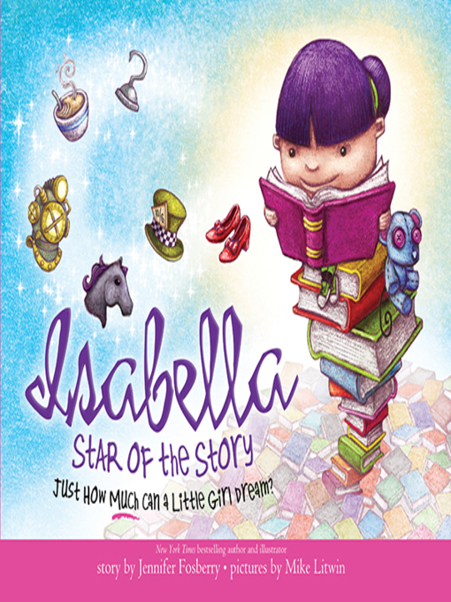 Title details for Isabella: Star of the Story by Jennifer Fosberry - Available